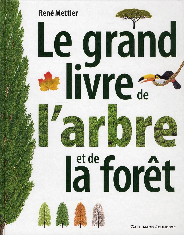 Le grand livre de l'arbre et de la forêt