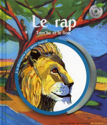 Le rap. Tom'bé et le lion, avec 1 CD audio