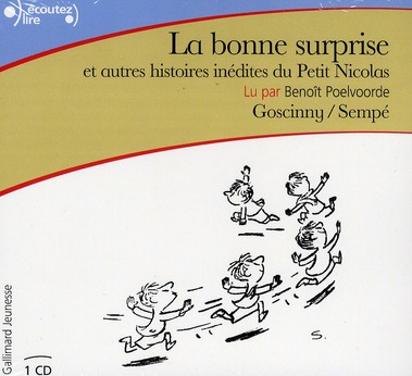 La bonne surprise et autres histoires inédites du Petit Nicolas. 1 CD audio