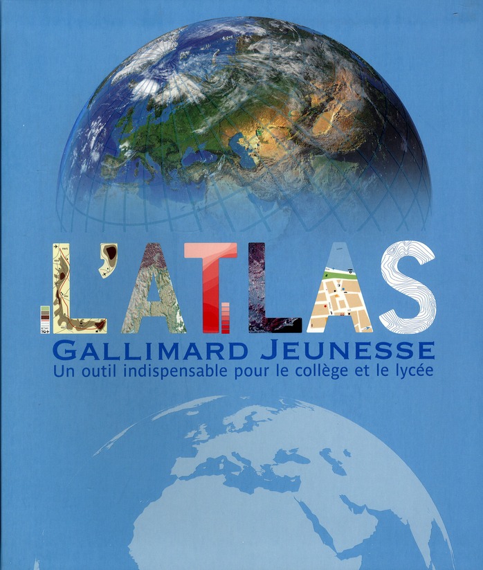 L'atlas Gallimard jeunesse. A partir de 9 ans