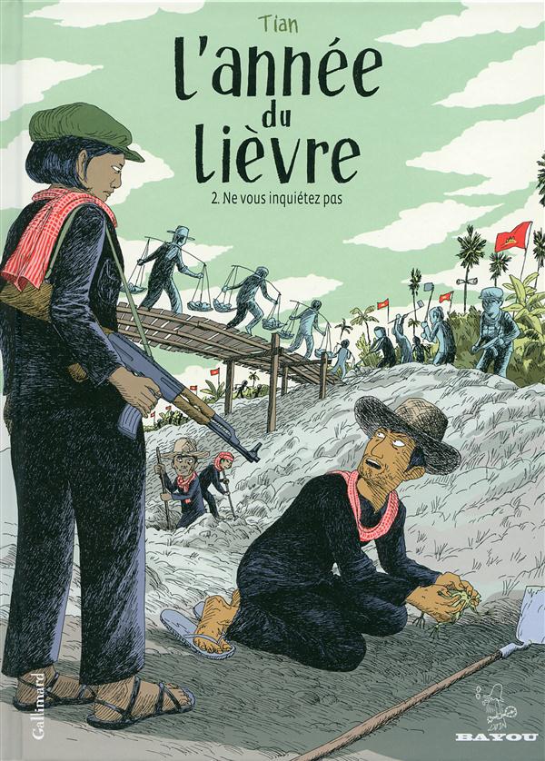 L'année du lièvre Tome 2 : Ne vous inquiétez pas