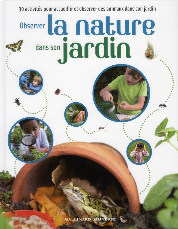 Observer la nature dans son jardin