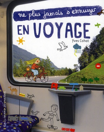 Ne plus jamais s'ennuyer en voyage