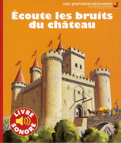 Ecoute les bruits du château