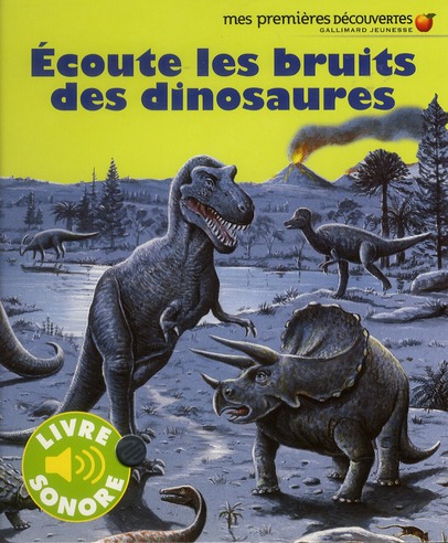 Ecoute les bruits des dinosaures