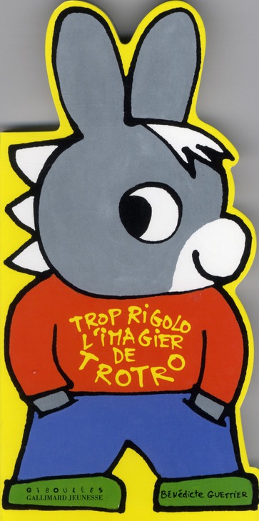 Trop rigolo, l'imagier de Trotro