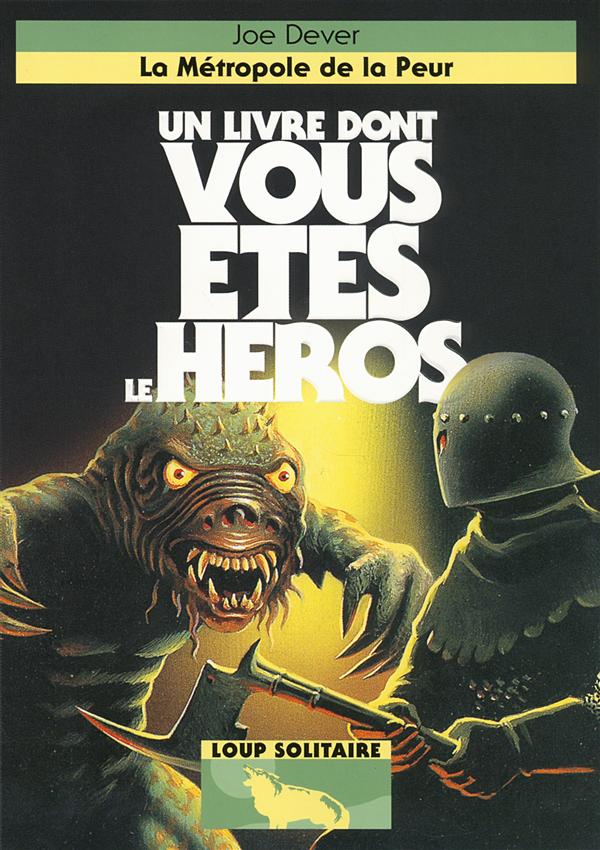 Loup Solitaire Tome 9 : La Métropole de la peur