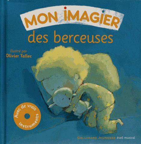 Mon imagier des berceuses. Avec 1 CD audio
