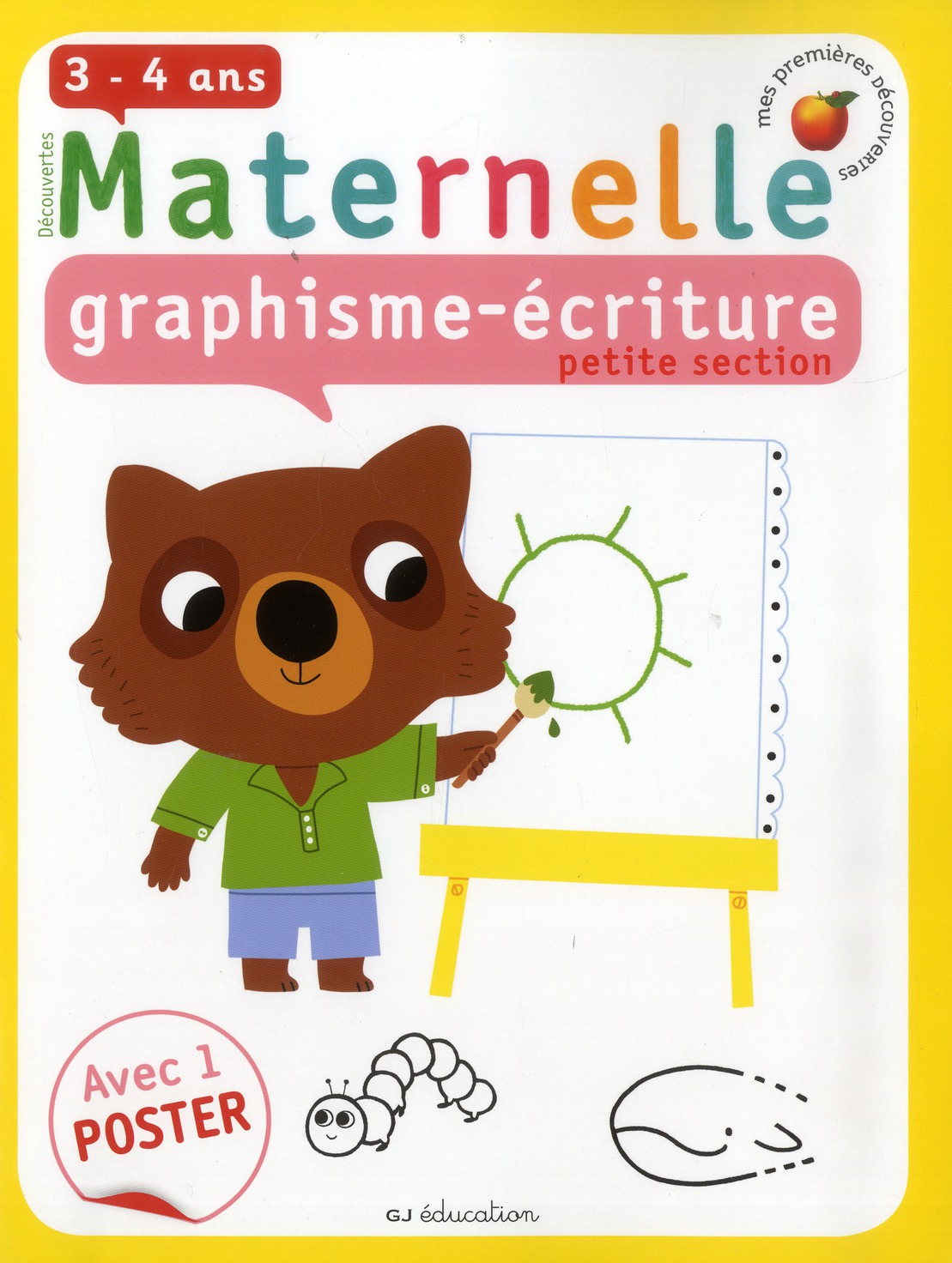 Découvertes maternelle. Graphisme, écriture petite section