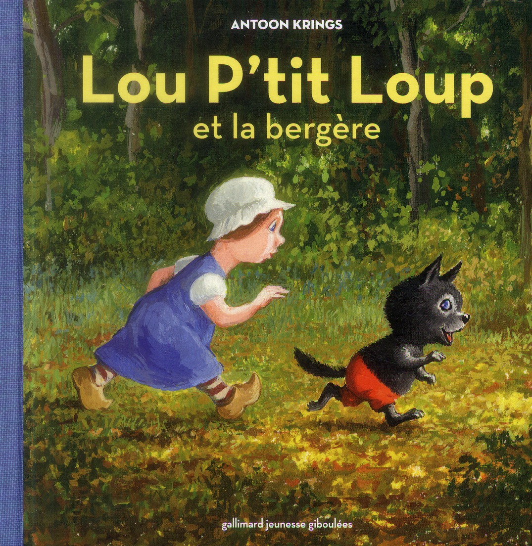 Loup p'tit Loup Tome 1 : Et la bergère