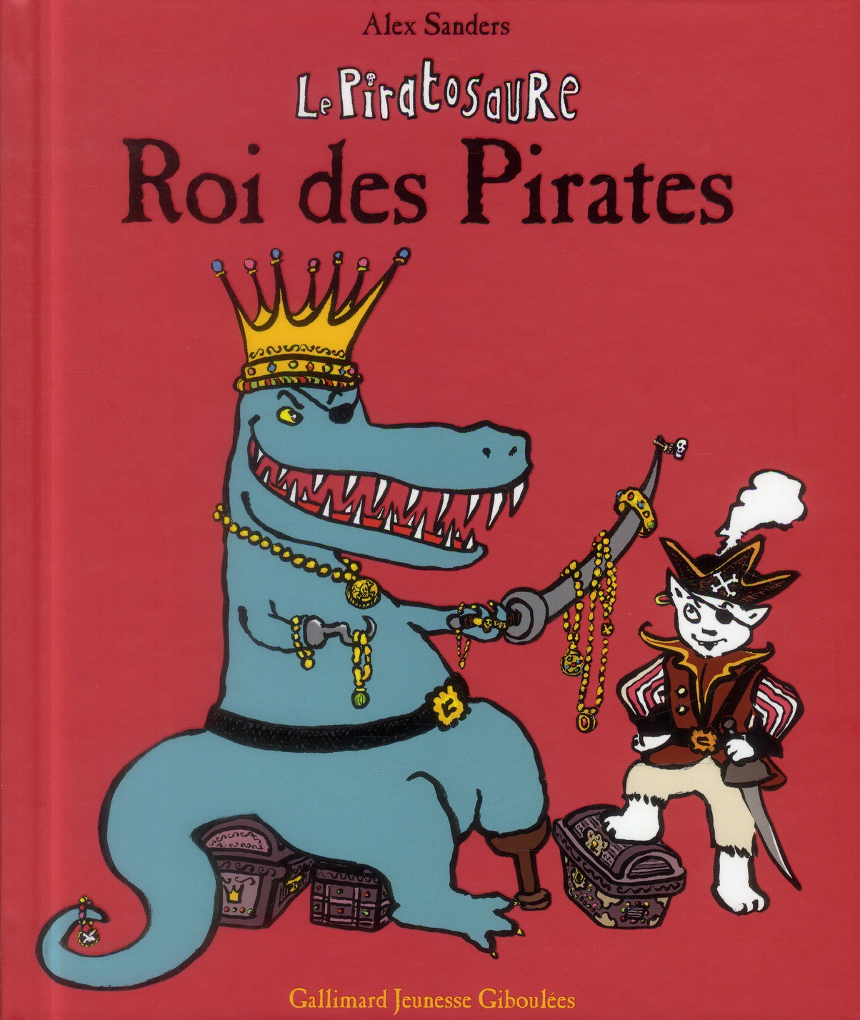 Le Piratosaure : Le Piratosaure, Roi des Pirates