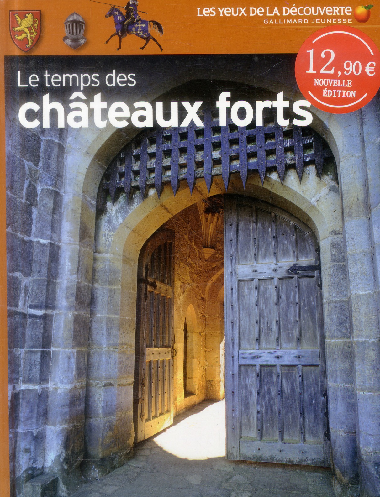 Le temps des châteaux forts