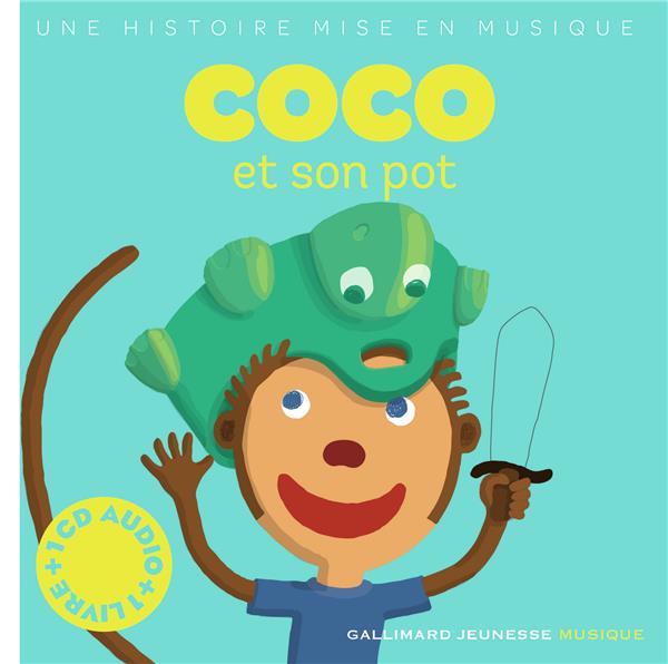 Coco et son pot. Avec 1 CD audio