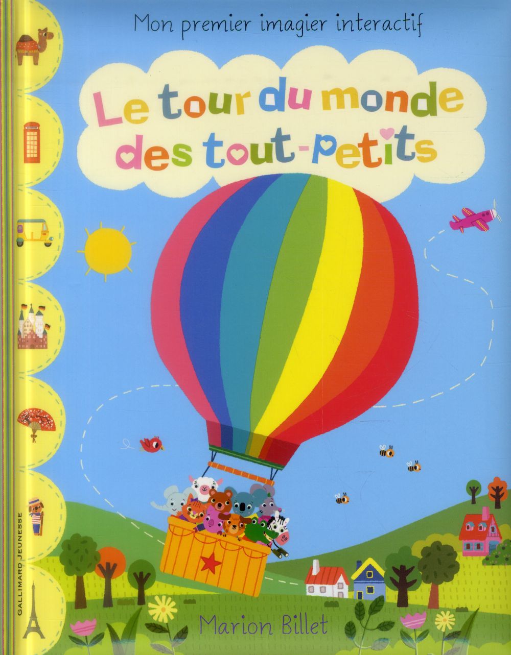 Le tour du monde des tout-petits. Mon premier imagier interactif