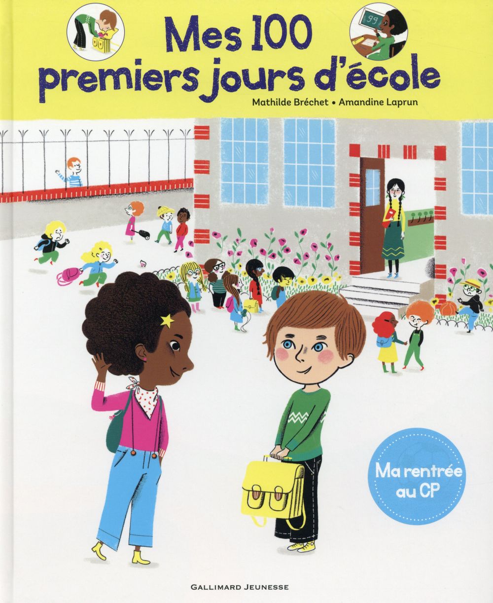 Mes 100 premiers jours d'école. Ma rentrée au CP