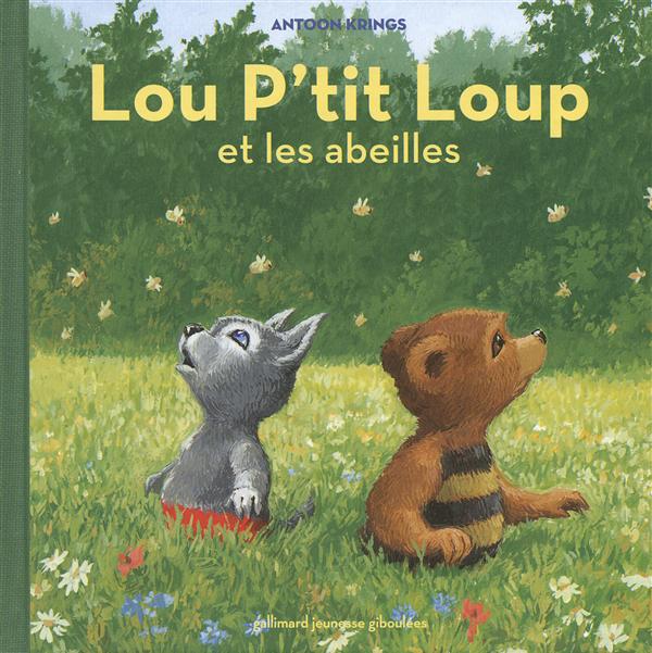 Lou p'tit Loup Tome 3 : Lou P'tit Loup et les abeilles
