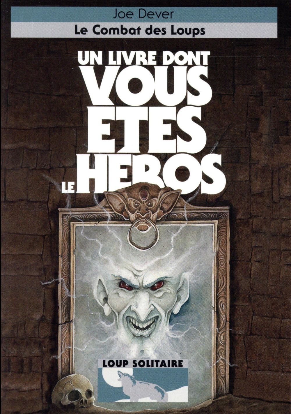 Loup Solitaire Tome 19 : Le combat des loups