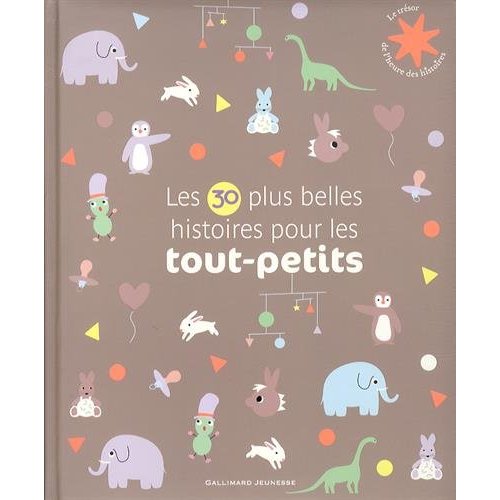 Les 30 plus belles histoires pour les tout-petits