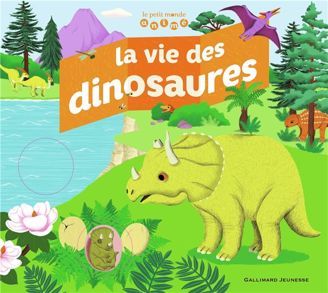 La vie des dinosaures