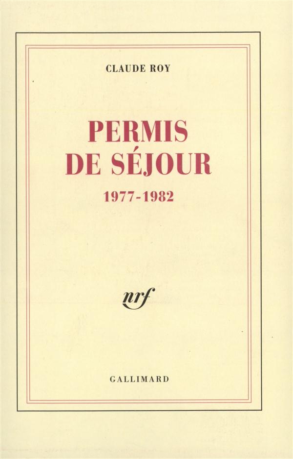 Permis de séjour. 1977-1982