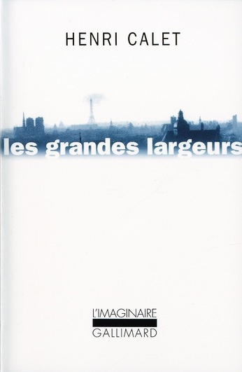Les grandes largeurs