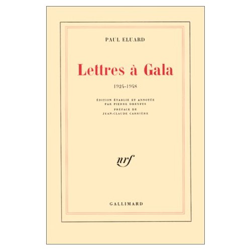 Lettres à Gala (1924-1948)