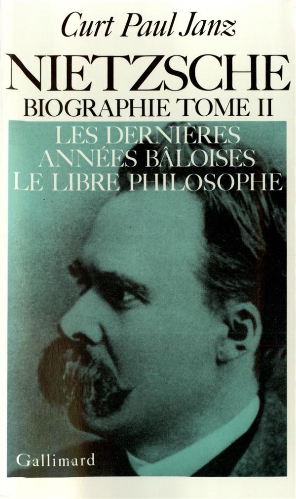 Nietzsche (Biographie). Tome 2