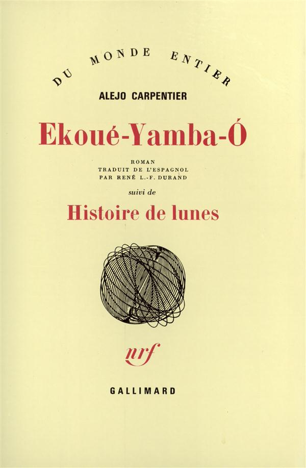 Ekoue-Yamba-O. Histoire de lunes