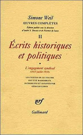 Oeuvres complètes. Tome 2, Volume 1, Ecrits historiques et politiques, L'engagement syndical (1927-j