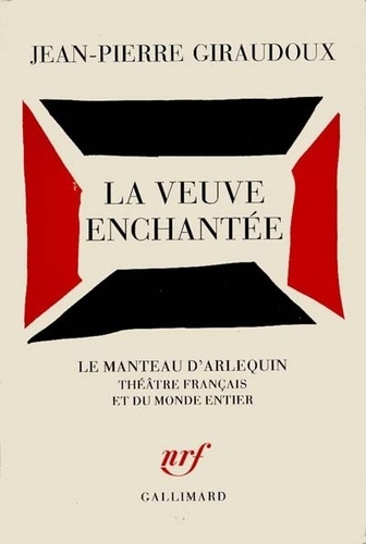 La veuve enchantée. Fantaisie dramatique en un prologue, sept tableaux et six interludes