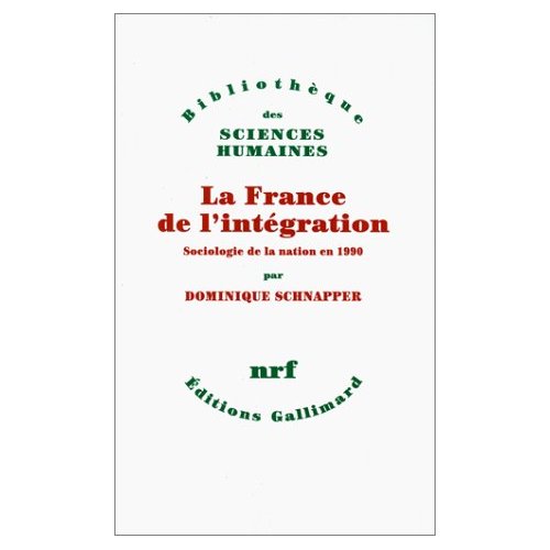 La France de l'intégration. Sociologie de la nation en 1990