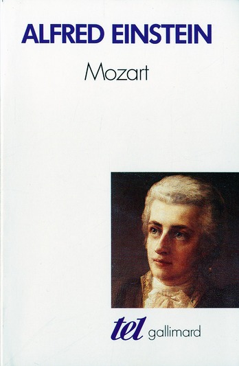 Mozart. L'homme et l'oeuvre