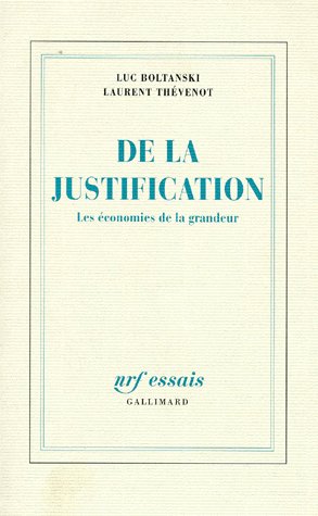De la justification. Les économies de la grandeur