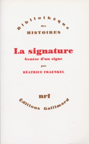 La signature. Genèse d'un signe
