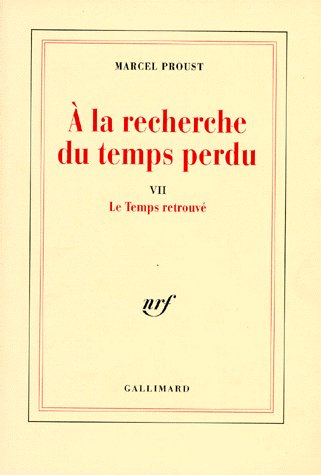 A la recherche du temps perdu Tome 7 : Le temps retrouvé