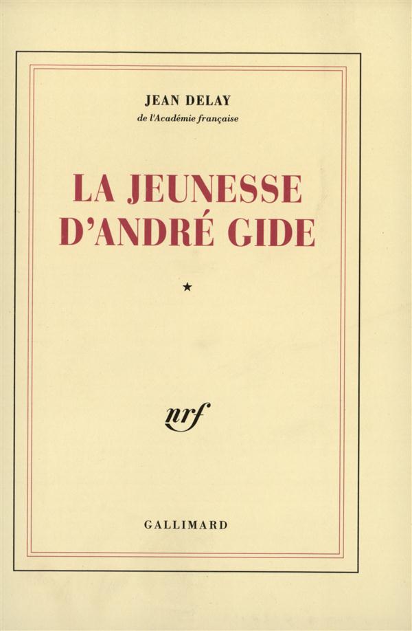 La jeunese d'André Gide. Tome 1, André Gide avant André Walter 1869-1890
