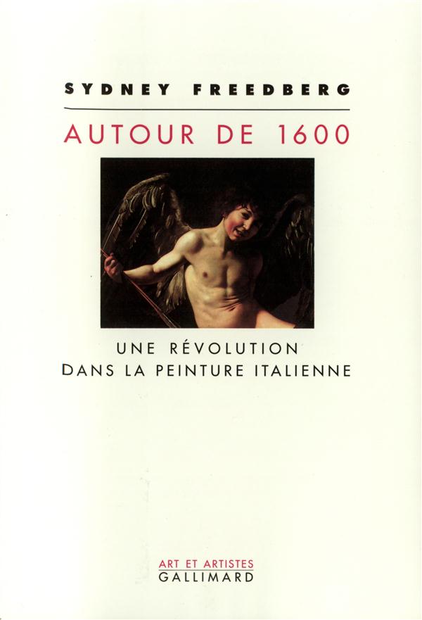 Autour de 1600. Une révolution dans la peinture italienne