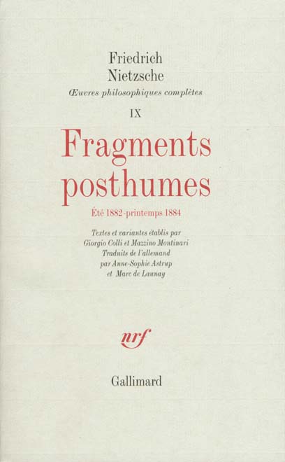 Oeuvres philosophiques complètes. Tome 9, Fragments posthumes (été 1882 - printemps 1884)