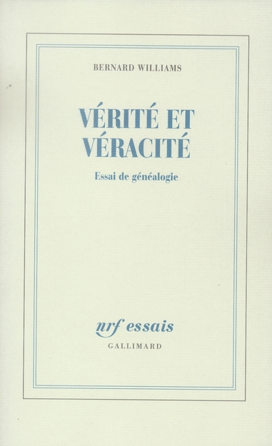 Vérité et véracité. Essai de généalogie