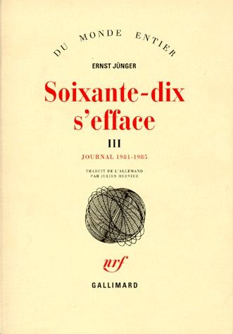 Soixante-dix s'efface. Tome 3, Journal 1981-1985