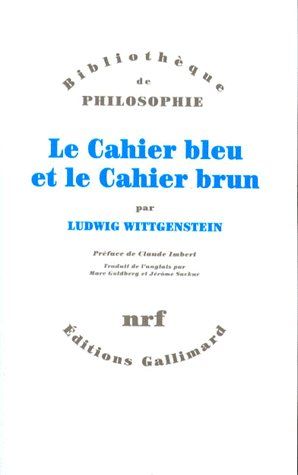 Le cahier bleu. et Le cahier brun
