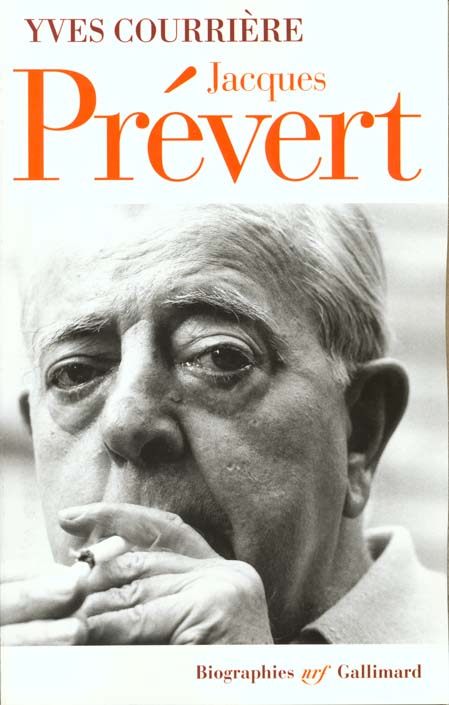 Jacques Prévert en vérité