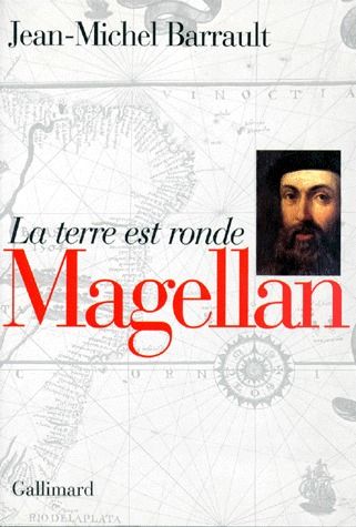 Magellan. La terre est ronde