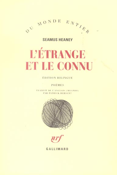 L'étrange et le connu. Edition bilingue français-anglais
