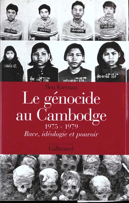 LE GENOCIDE AU CAMBODGE. 1975-1979, Race, idéologie et pouvoir