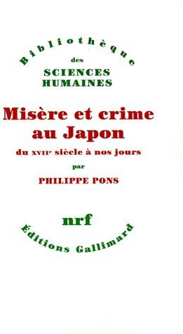 Misère et crime au Japon du XVIIe siècle à nos jours