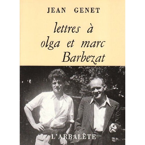 Lettres à Olga et Marc Barbezat