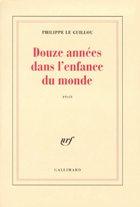 Douze années dans l'enfance du monde