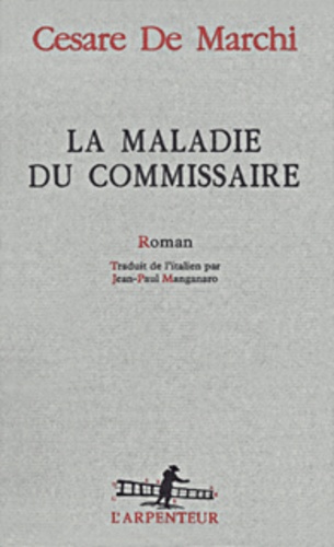 La maladie du commissaire