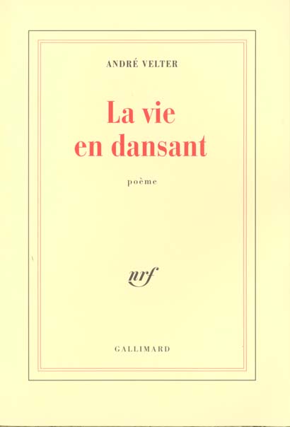 La vie en dansant. Poème
